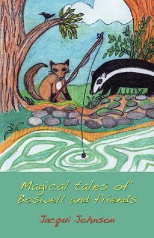 Magical Tales of Boswell and Friends