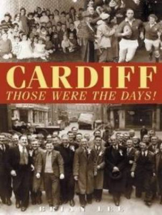 Cardiff  -  Those Were The Days
