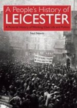 People's History of Leicester, Vol 1