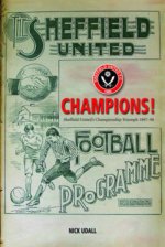 Champions - Sheffield United's Championship Triumph 1898