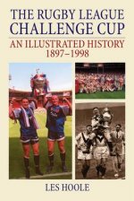 Rugby League Challenge Cup: An Illustrated History 1897-1998