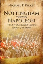 Nottingham versus Napoleon