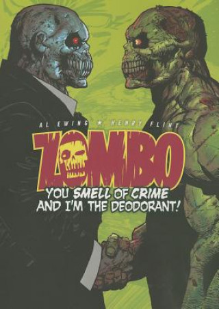 Zombo: You Smell of Crime and I'm the Deodorant!