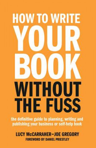 How To Write Your Book Without The Fuss