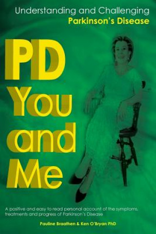 PD You and Me: Understanding and Challenging Parkinson's Disease