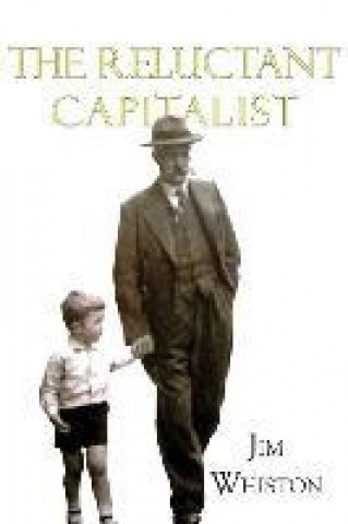 The Reluctant Capitalist