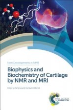 Biophysics and Biochemistry of Cartilage by NMR and MRI