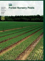 Forest Nursery Pests (Agriculture Handbook No. 680)