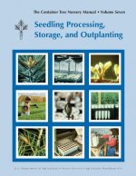 Container Tree Nursery Manual Volume 7