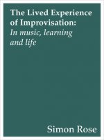 Lived Experience of Improvisation