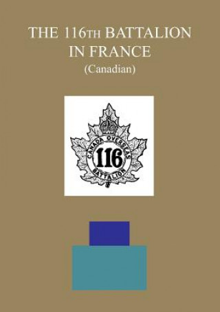 116th BATTALION IN FRANCE (Canadian)