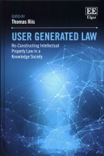 User Generated Law - Re-Constructing Intellectual Property Law in a Knowledge Society
