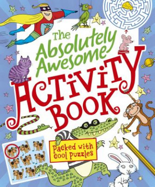 The Absolutely Awesome Activity Book