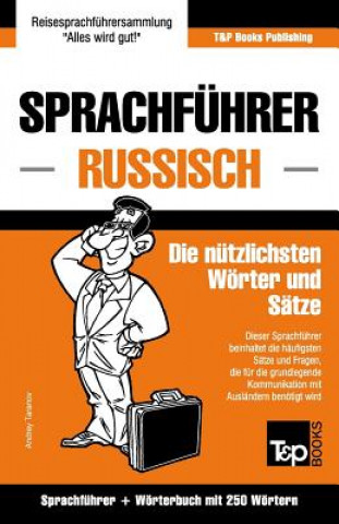 Sprachfuhrer Deutsch-Russisch und Mini-Woerterbuch mit 250 Woertern