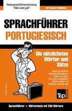 Sprachfuhrer Deutsch-Portugiesisch und Mini-Woerterbuch mit 250 Woertern