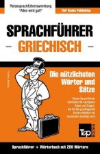 Sprachfuhrer Deutsch-Griechisch und Mini-Woerterbuch mit 250 Woertern