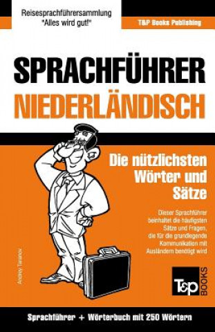 Sprachfuhrer Deutsch-Niederlandisch und Mini-Woerterbuch mit 250 Woertern