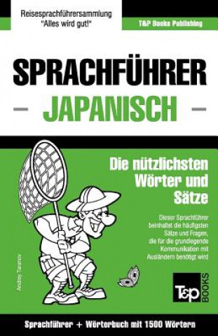 Sprachfuhrer Deutsch-Japanisch und Kompaktwoerterbuch mit 1500 Woertern