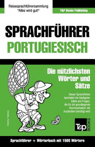 Sprachfuhrer Deutsch-Portugiesisch und Kompaktwoerterbuch mit 1500 Woertern