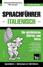 Sprachfuhrer Deutsch-Italienisch und Kompaktwoerterbuch mit 1500 Woertern