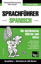 Sprachfuhrer Deutsch-Spanisch und Kompaktwoerterbuch mit 1500 Woertern