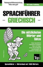 Sprachfuhrer Deutsch-Griechisch und Kompaktwoerterbuch mit 1500 Woertern