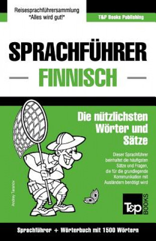 Sprachfuhrer Deutsch-Finnisch und Kompaktwoerterbuch mit 1500 Woertern