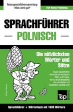 Sprachfuhrer Deutsch-Polnisch und Kompaktwoerterbuch mit 1500 Woertern