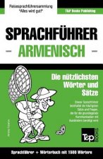 Sprachfuhrer Deutsch-Armenisch und Kompaktwoerterbuch mit 1500 Woertern
