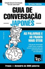 Guia de Conversacao Portugues-Japones e vocabulario tematico 3000 palavras