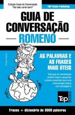 Guia de Conversacao Portugues-Romeno e vocabulario tematico 3000 palavras
