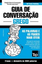 Guia de Conversacao Portugues-Grego e vocabulario tematico 3000 palavras