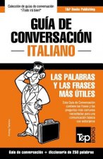 Guia de Conversacion Espanol-Italiano y mini diccionario de 250 palabras