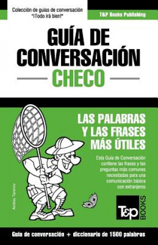 Guia de Conversacion Espanol-Checo y diccionario conciso de 1500 palabras
