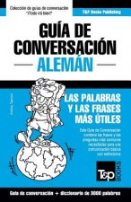 Guia de Conversacion Espanol-Aleman y vocabulario tematico de 3000 palabras