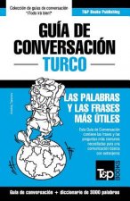Guia de Conversacion Espanol-Turco y vocabulario tematico de 3000 palabras