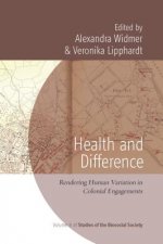 Health and Difference: Rendering Human Variation in Colonial Engagements