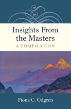 Insights From the Masters - A Compilation
