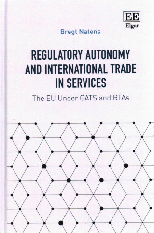 Regulatory Autonomy and International Trade in Services