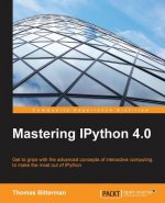 Mastering IPython 4.0