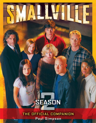 Smallville: The Official Companion Season 2