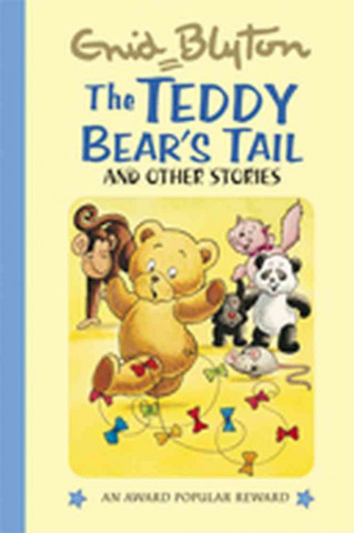 The Teddy Bear's Tail: And Other Stories
