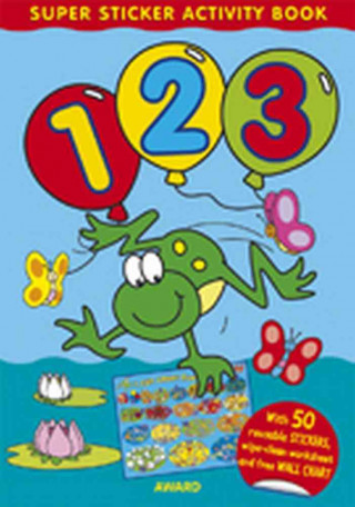 Super Sticker Activity Book - 123: With 50 Reusable Stickers, Wipe-Clean Worksheet and Free Wallchart - For Ages 3 an Up.