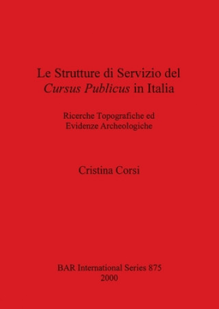 Strutture Di Servizio Del Cursus Publicus in Italia