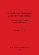 Strutture Di Servizio Del Cursus Publicus in Italia