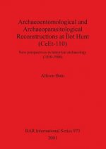 Archaeoentomological and Archaeoparasitological Reconstructions At Ilot Hunt (CeEt-110) Quebec Canada