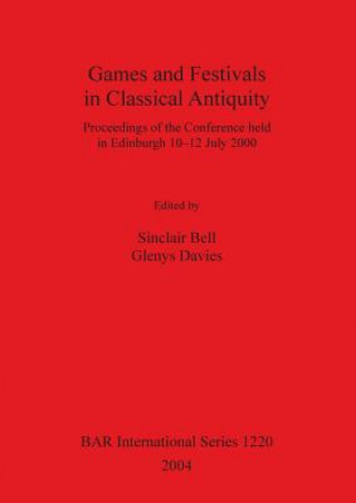 Games and Festivals in Classical Antiquity