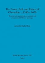 Forest, park and palace of Clarendon, c.1200-c.1650