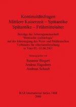 Kontinuitatsfragen: Mittlere Kaiserzeit - Spatantike Spatantike - Fruhmittelalter