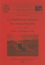 Megalithisme Atlantique / The Atlantic Megaliths